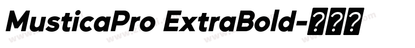 MusticaPro ExtraBold字体转换 MusticaPro ExtraBold字体转换